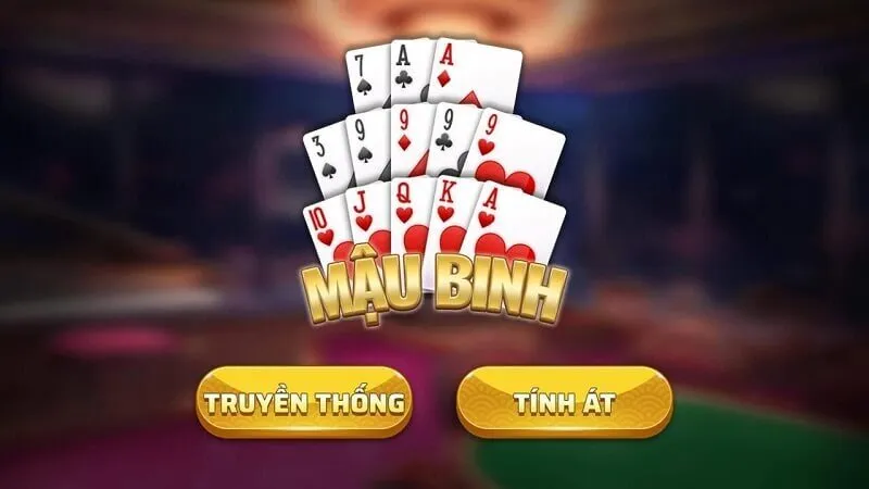 Lưu ý khi xây dựng bộ bài mậu binh mạnh nhất